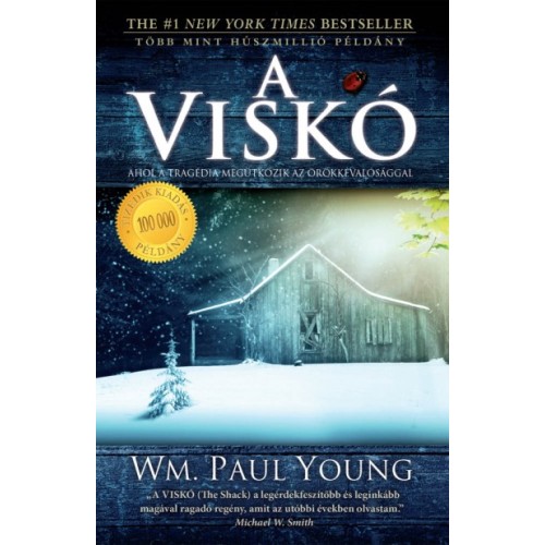A viskó - Wm. Paul Young